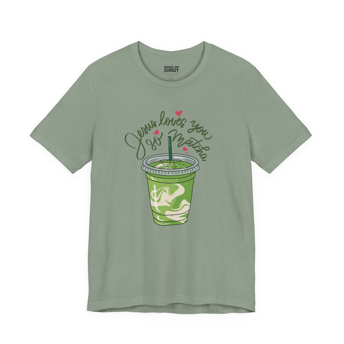 Jesus Loves You So Matcha - T shirt (5 colors)
