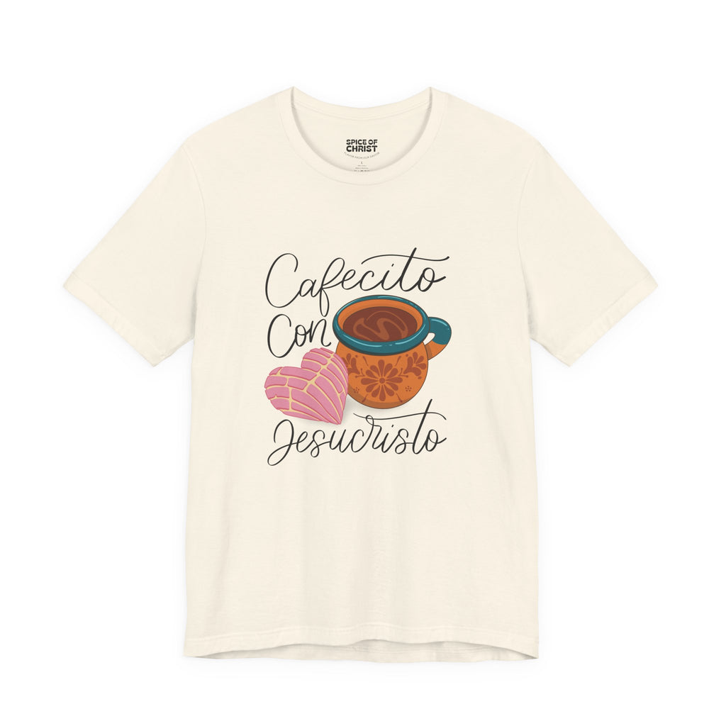 "Cafecito con Jesucristo" - T shirt
