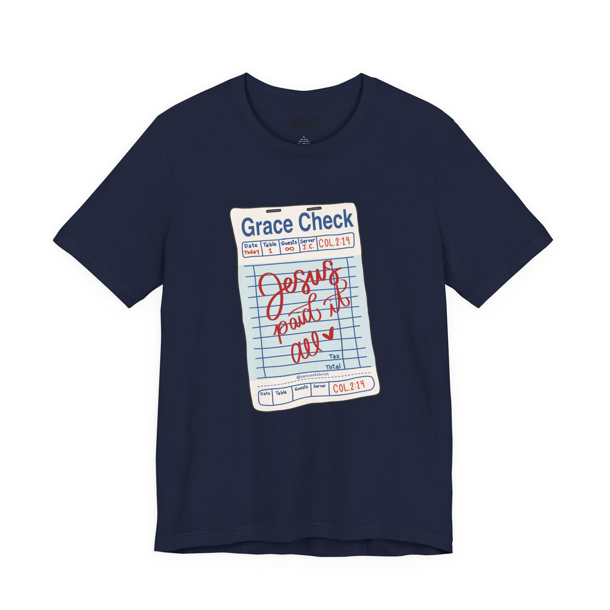 Grace Check 'Jesus Paid it All' - T shirt
