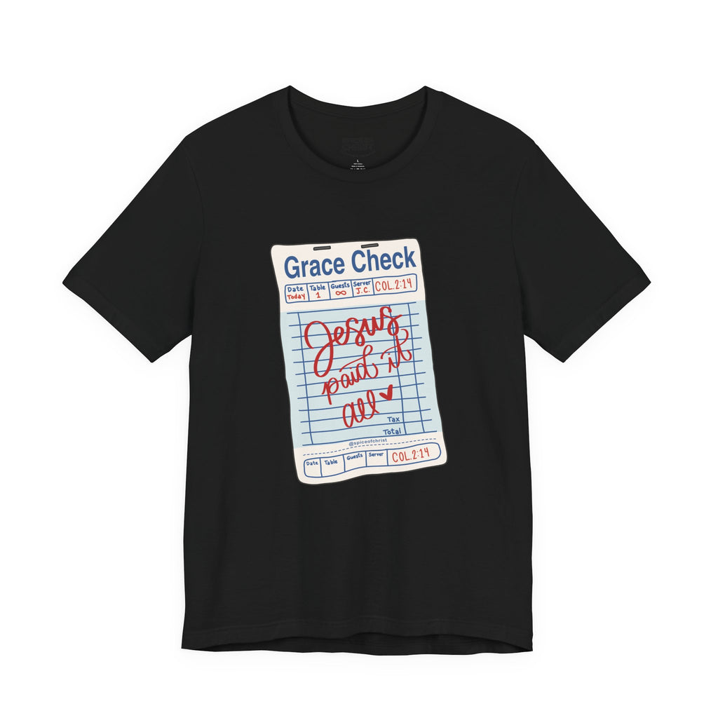 Grace Check 'Jesus Paid it All' - T shirt