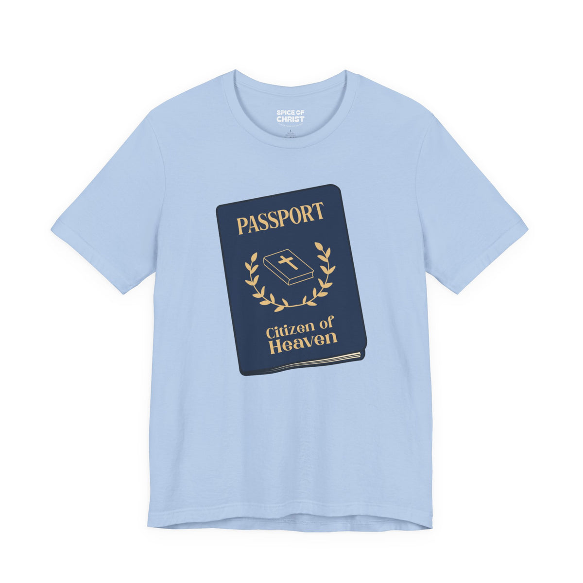 "Citizen of Heaven Passport" - T shirt