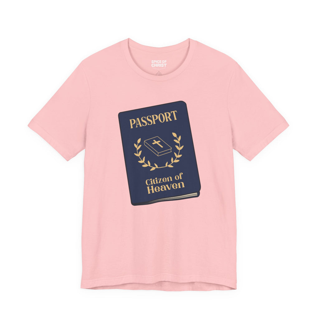 "Citizen of Heaven Passport" - T shirt