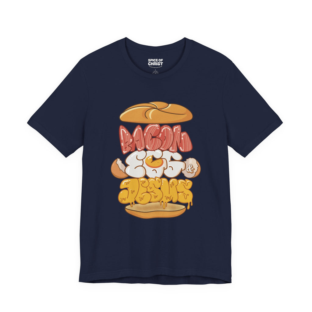 "Bacon Egg & Jesus" - T shirt
