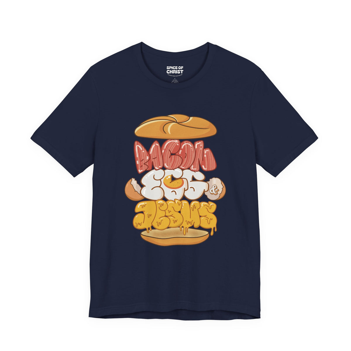 "Bacon Egg & Jesus" - T shirt
