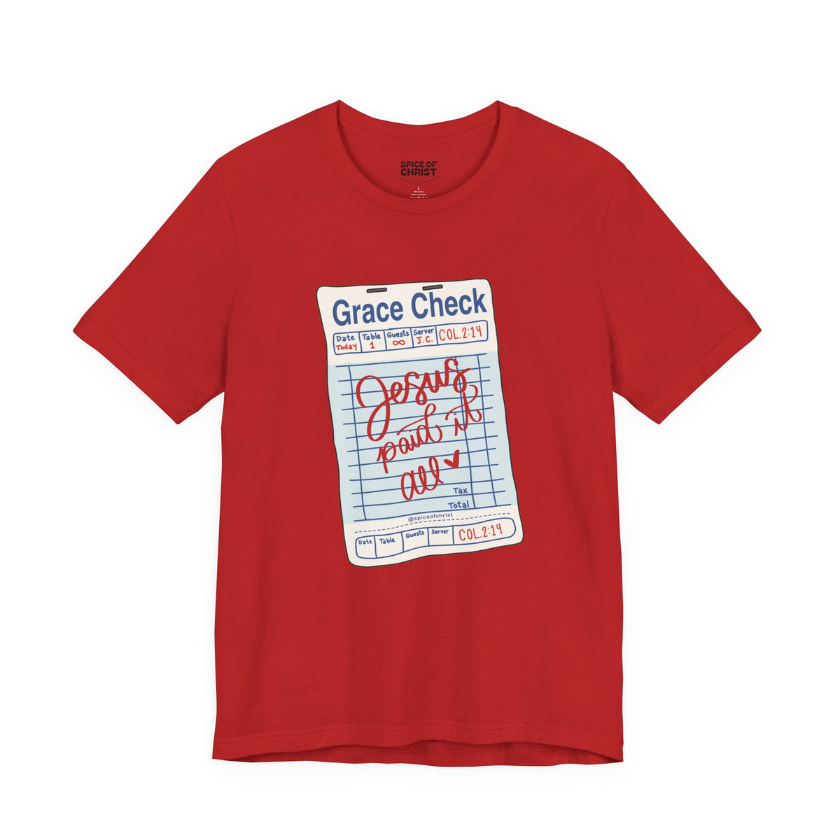 Grace Check 'Jesus Paid it All' - T shirt