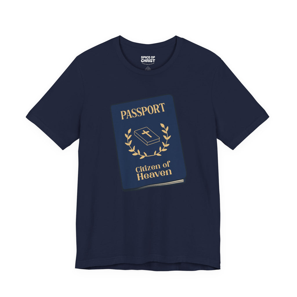 "Citizen of Heaven Passport" - T shirt