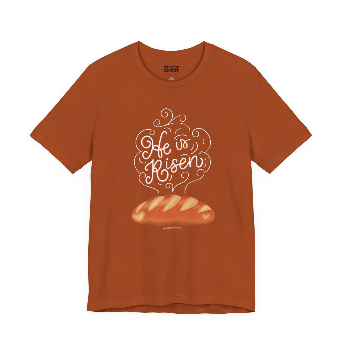 He is Risen 'bread' - T shirt (online order)