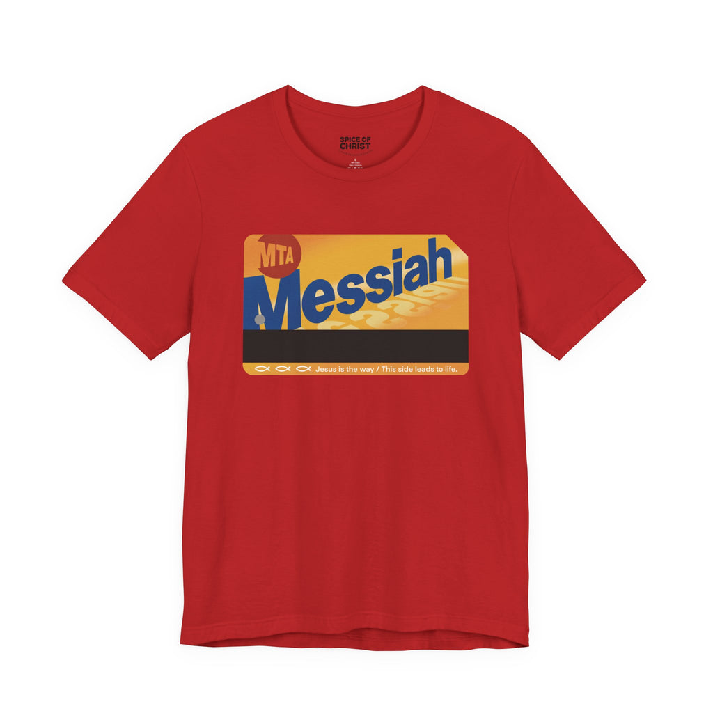 "Messiah Metrocard" - T shirt