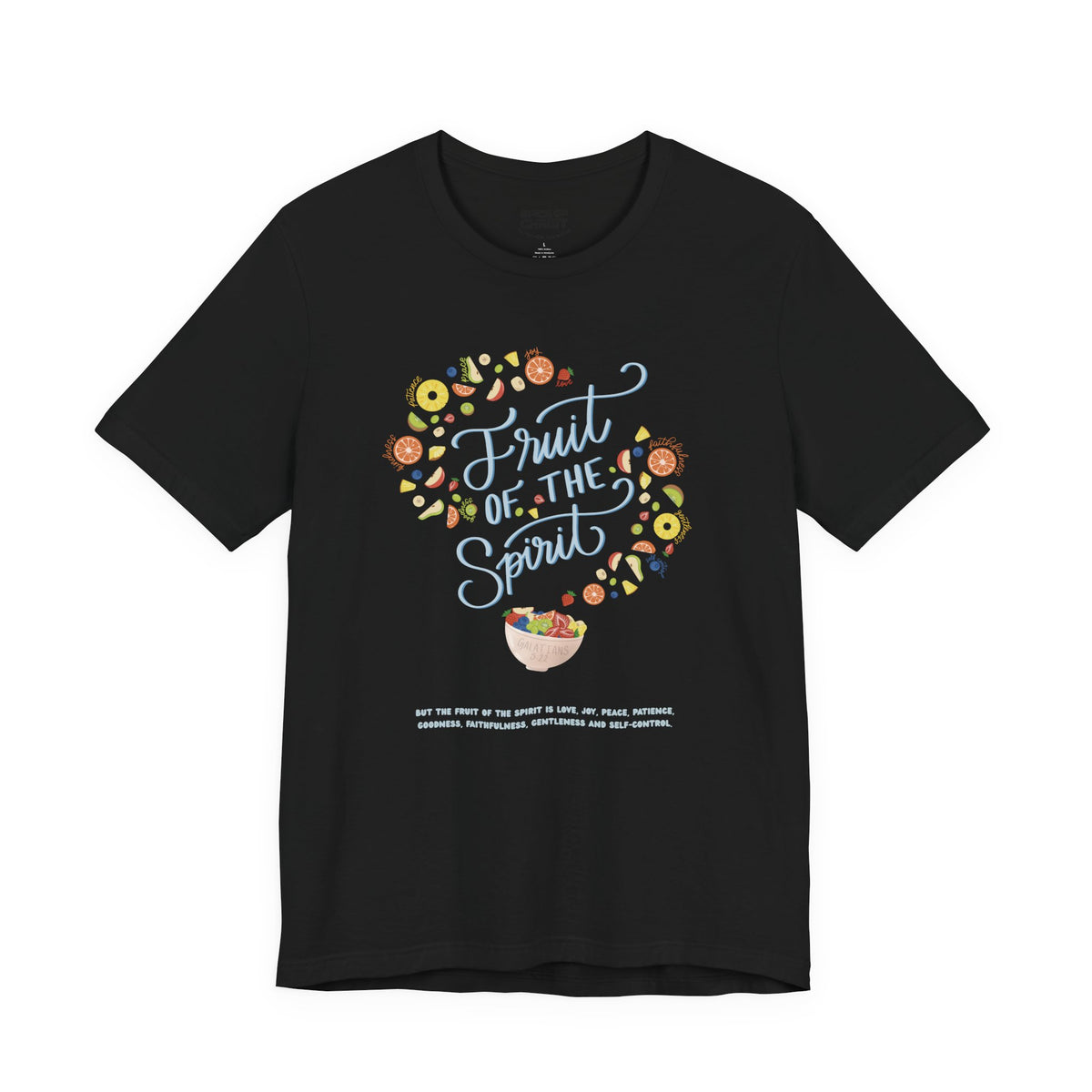 Fruit of the Spirit - T shirt (7 colors)