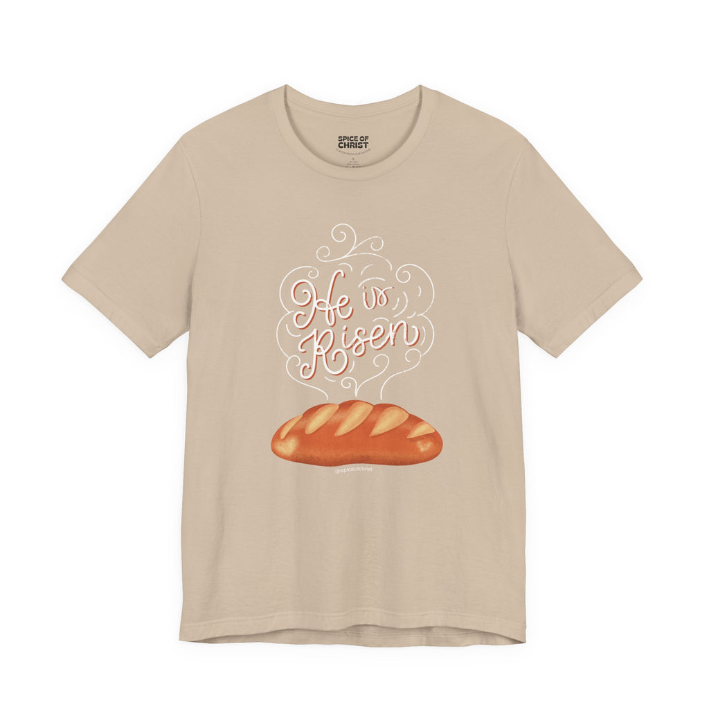 He is Risen 'bread' - T shirt (online order)