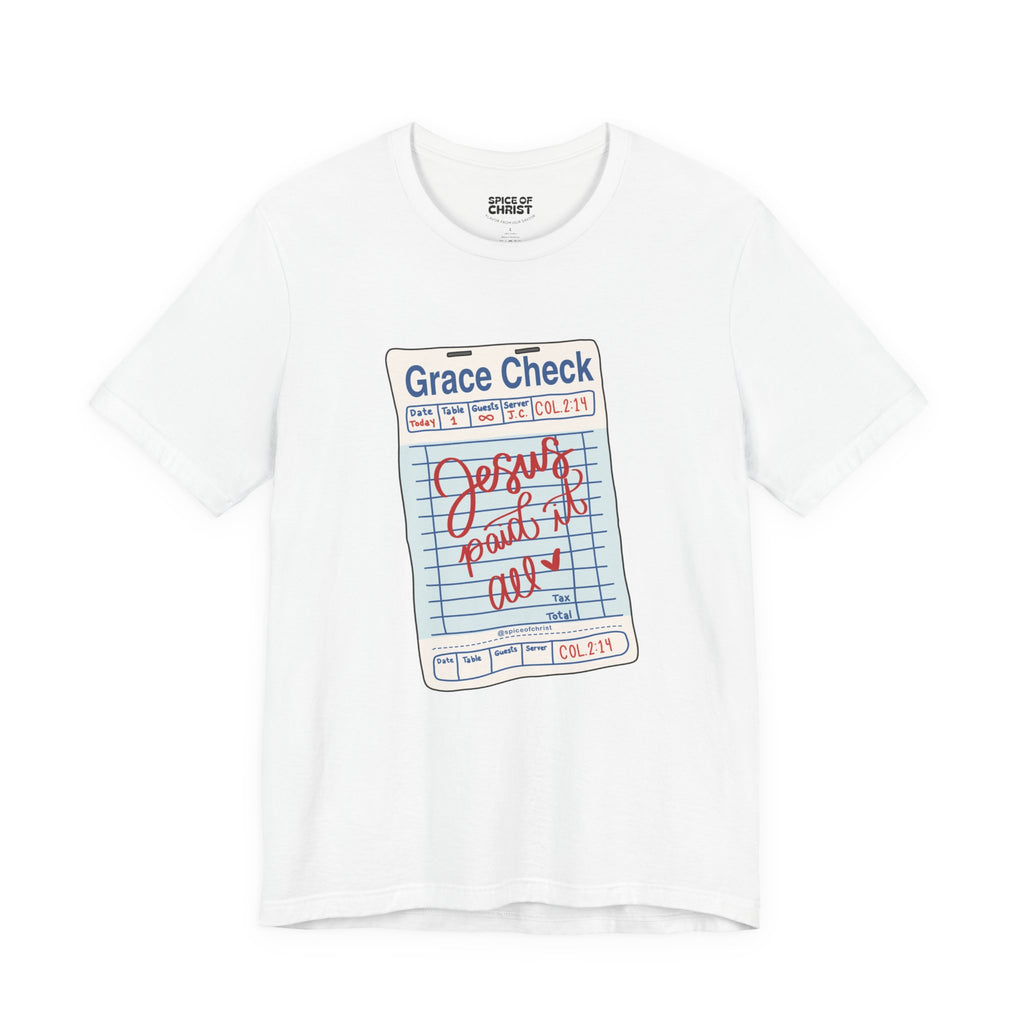 Grace Check 'Jesus Paid it All' - T shirt