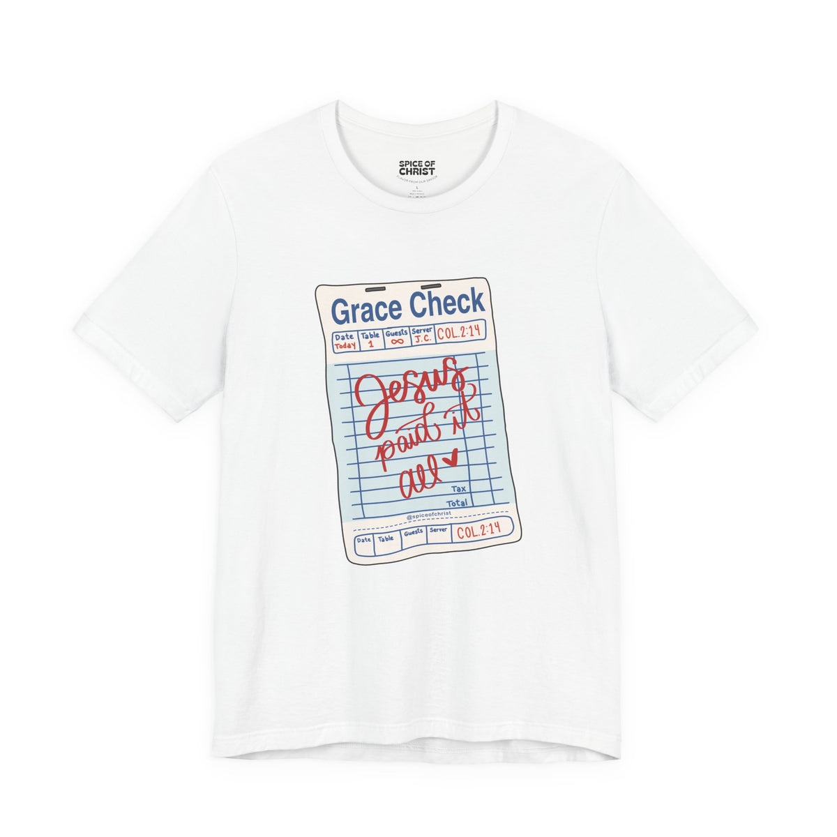 Grace Check 'Jesus Paid it All' - T shirt