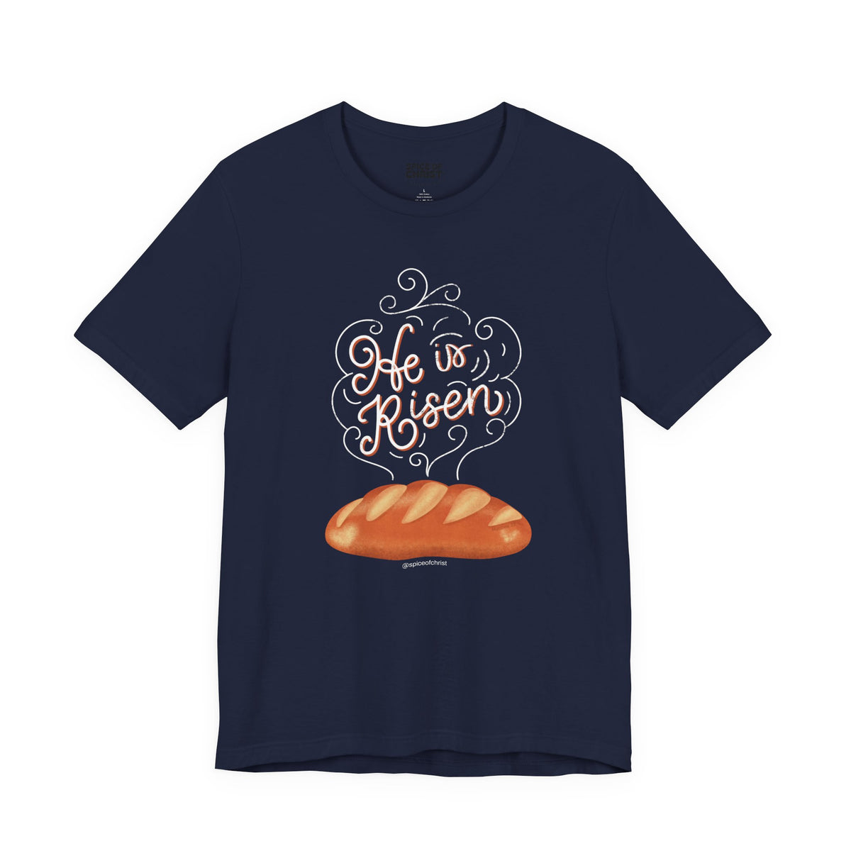 He is Risen 'bread' - T shirt (online order)