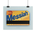 Messiah 'Metrocard' - 8" x 10" Print