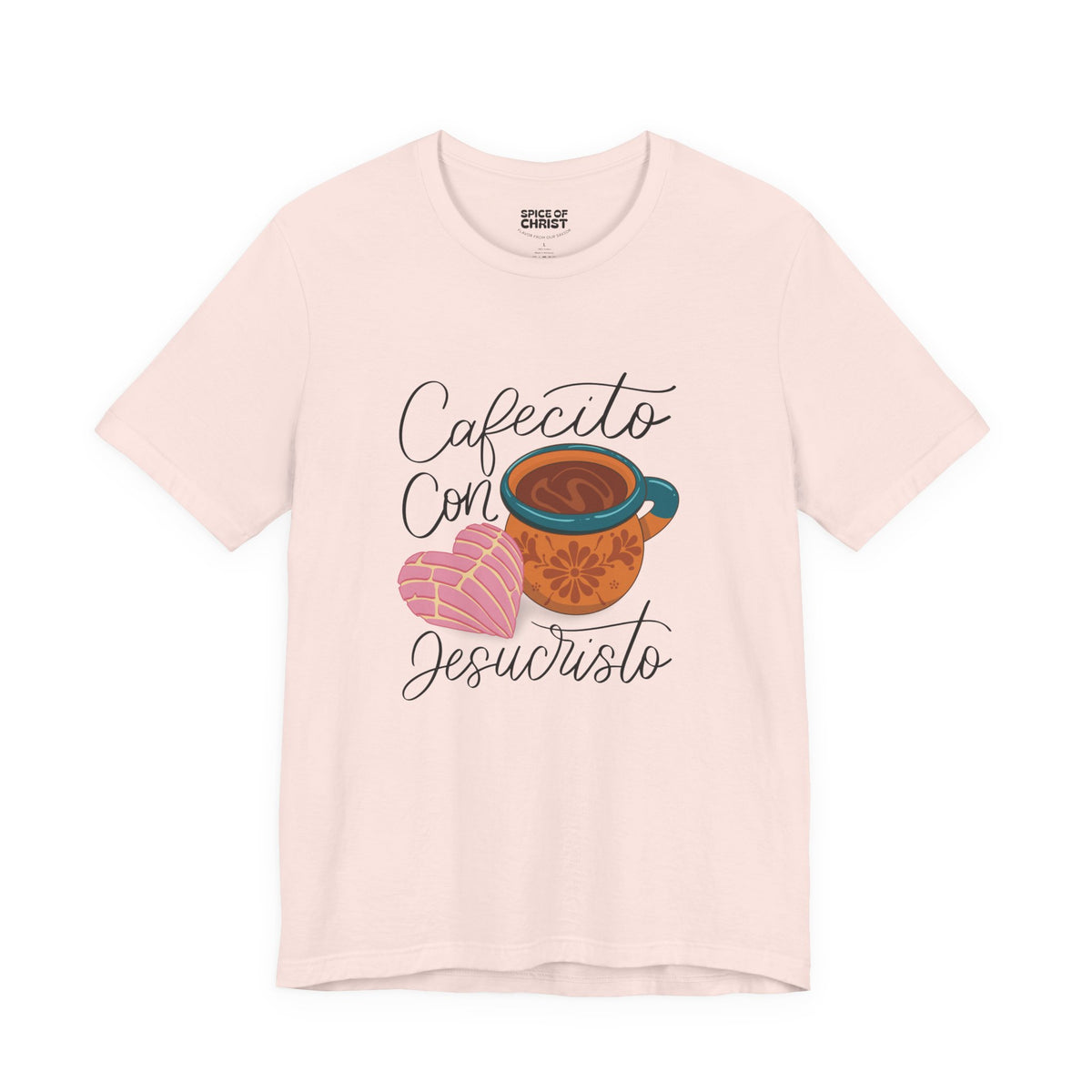 "Cafecito con Jesucristo" - T shirt