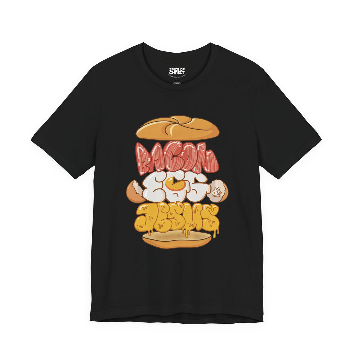 "Bacon Egg & Jesus" - T shirt