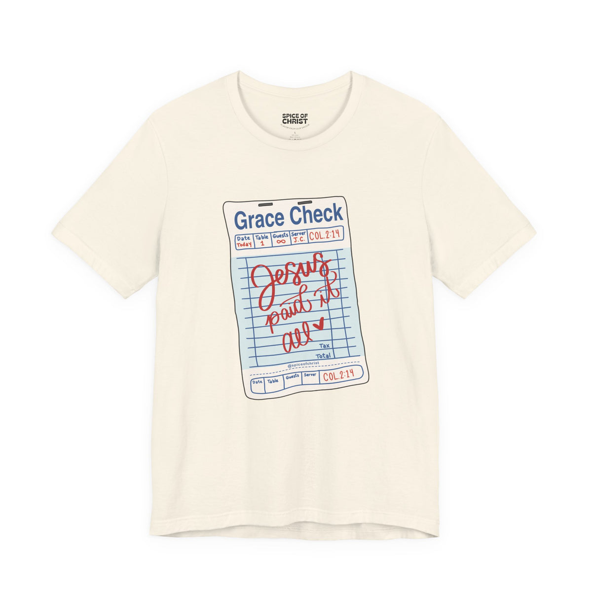 Grace Check 'Jesus Paid it All' - T shirt