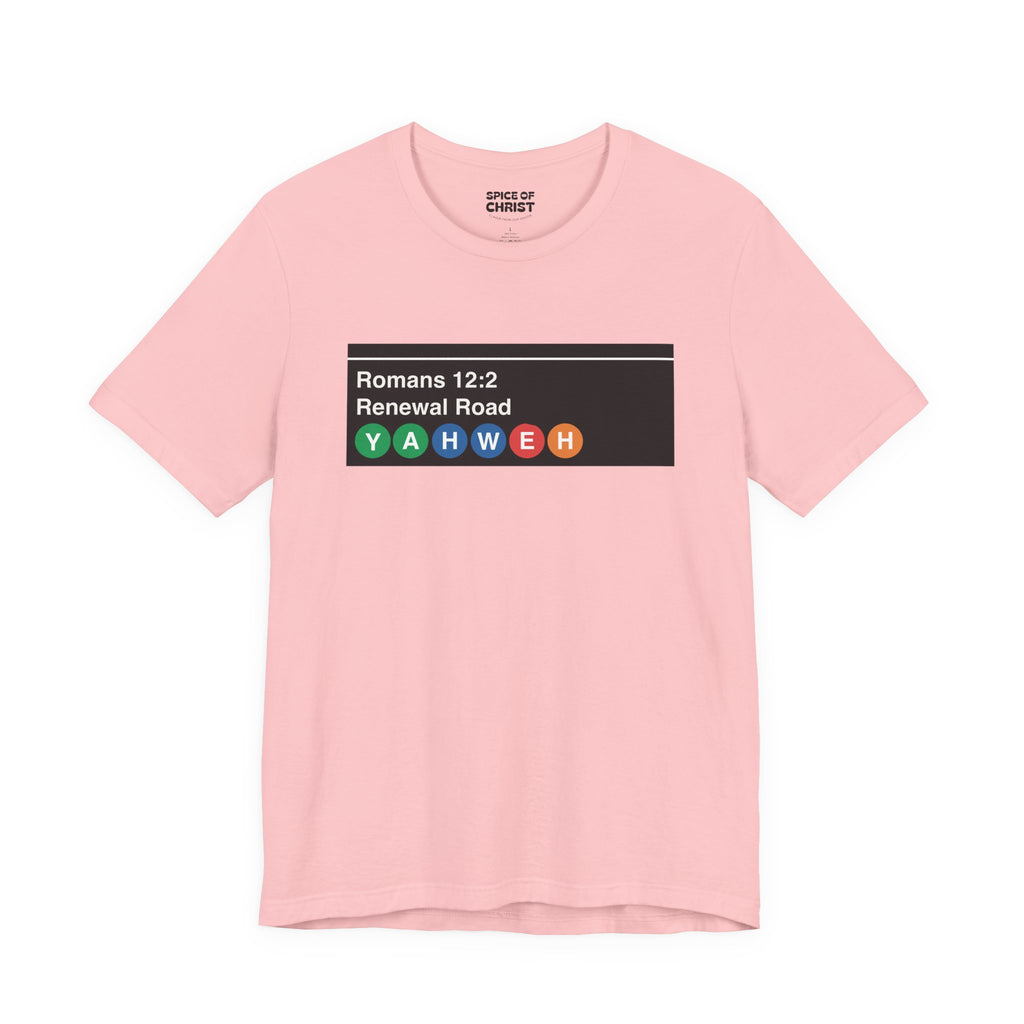 "Romans 12:2 'Renewal Road NYC Subway Sign" - T shirt