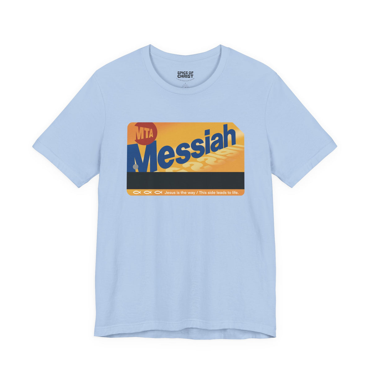 "Messiah Metrocard" - T shirt