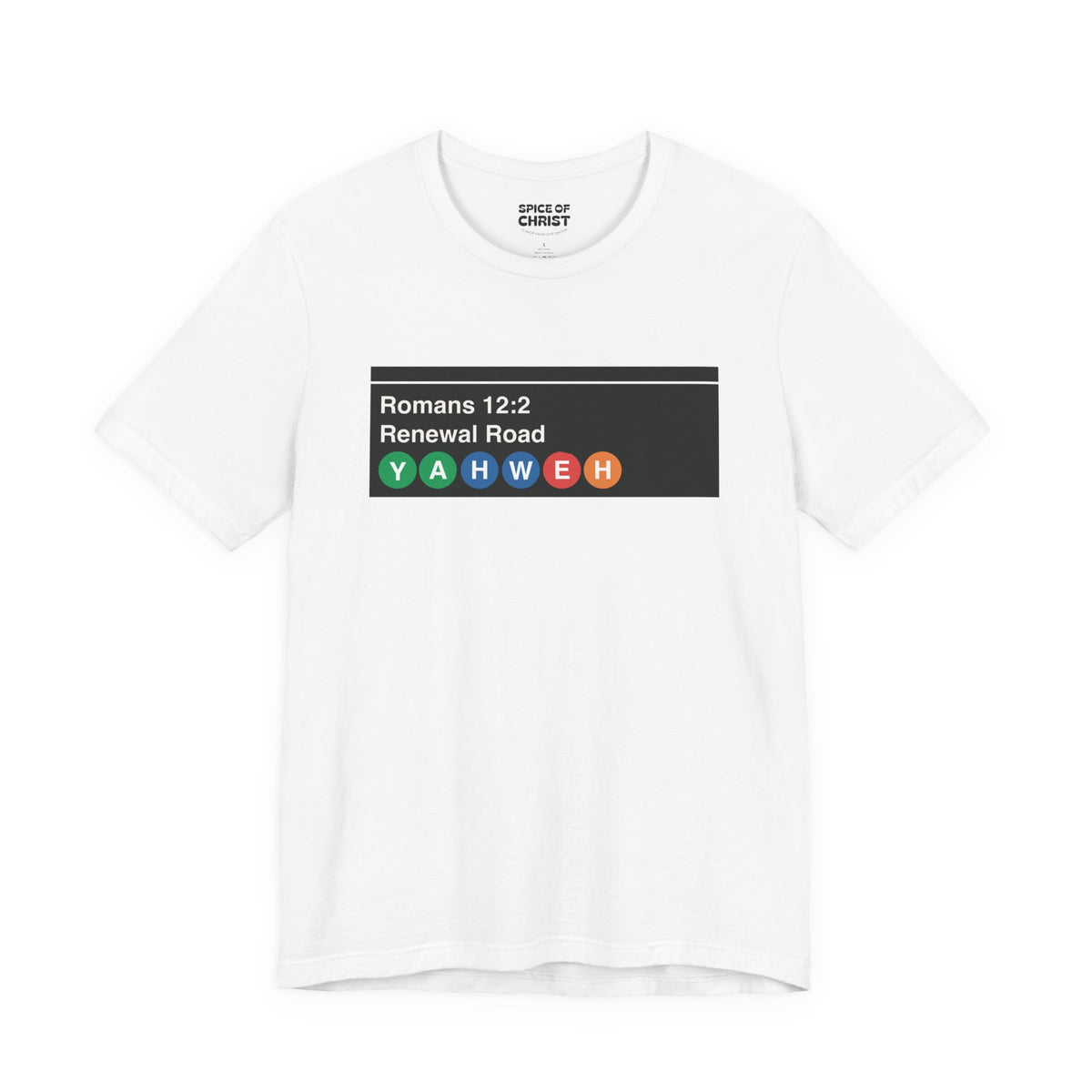 "Romans 12:2 'Renewal Road NYC Subway Sign" - T shirt