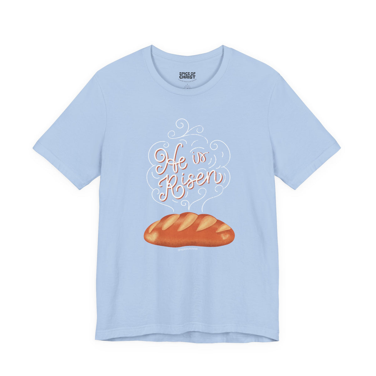 He is Risen 'bread' - T shirt (online order)