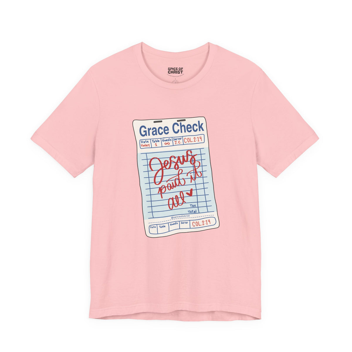 Grace Check 'Jesus Paid it All' - T shirt