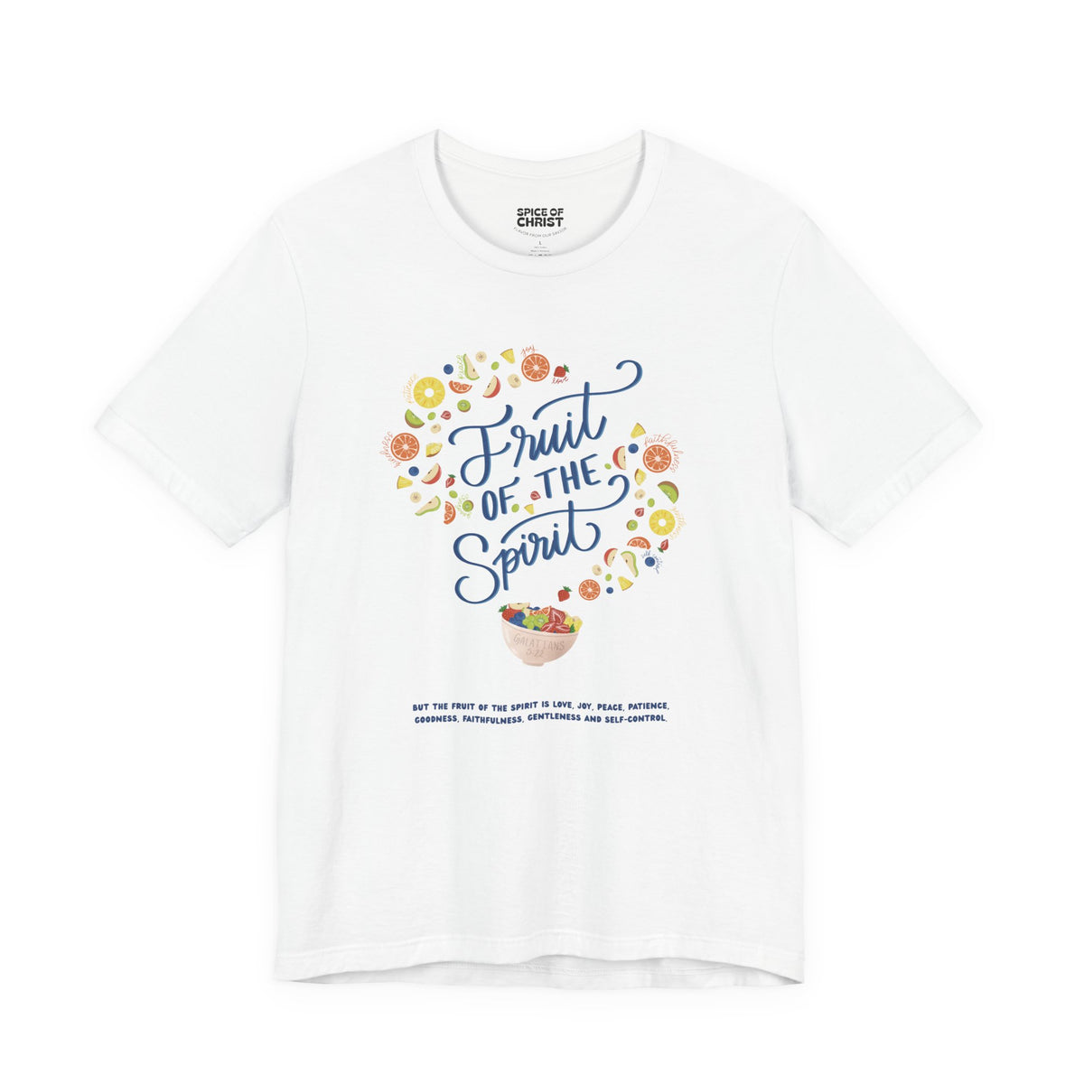 Fruit of the Spirit - T shirt (7 colors)