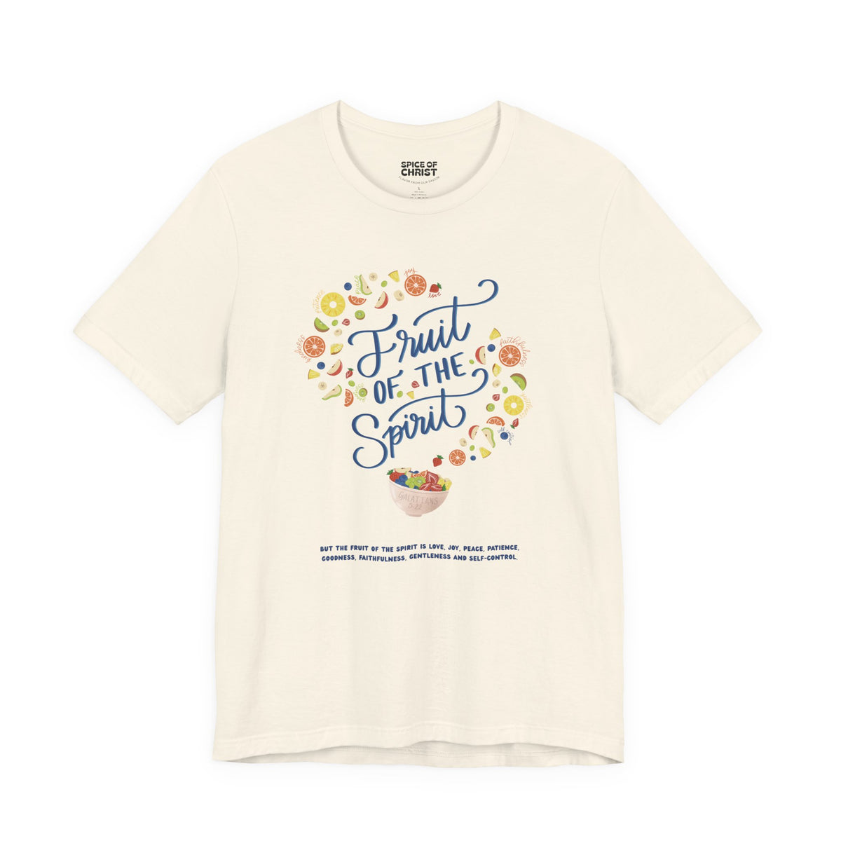 Fruit of the Spirit - T shirt (7 colors)