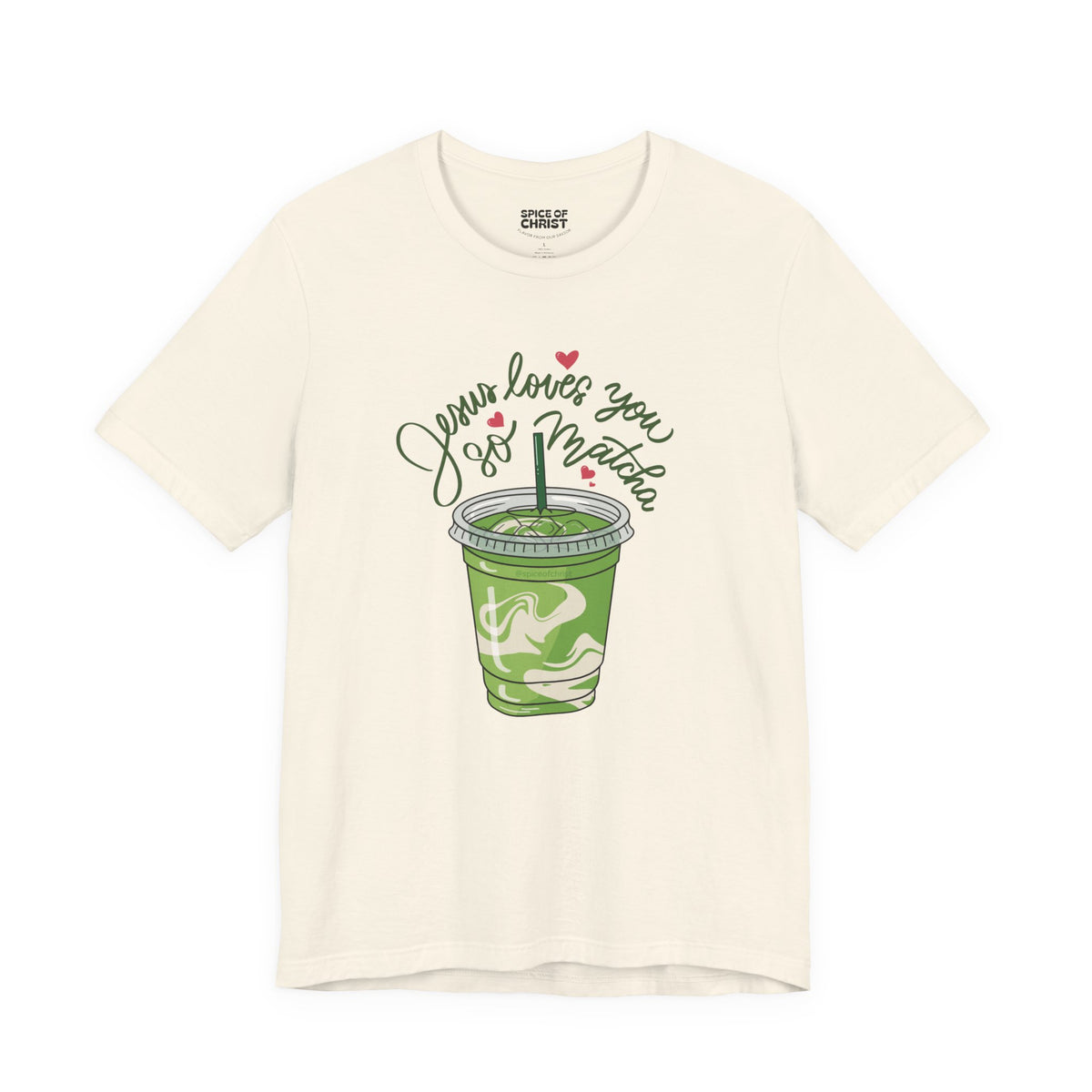 Jesus Loves You So Matcha - T shirt (5 colors)